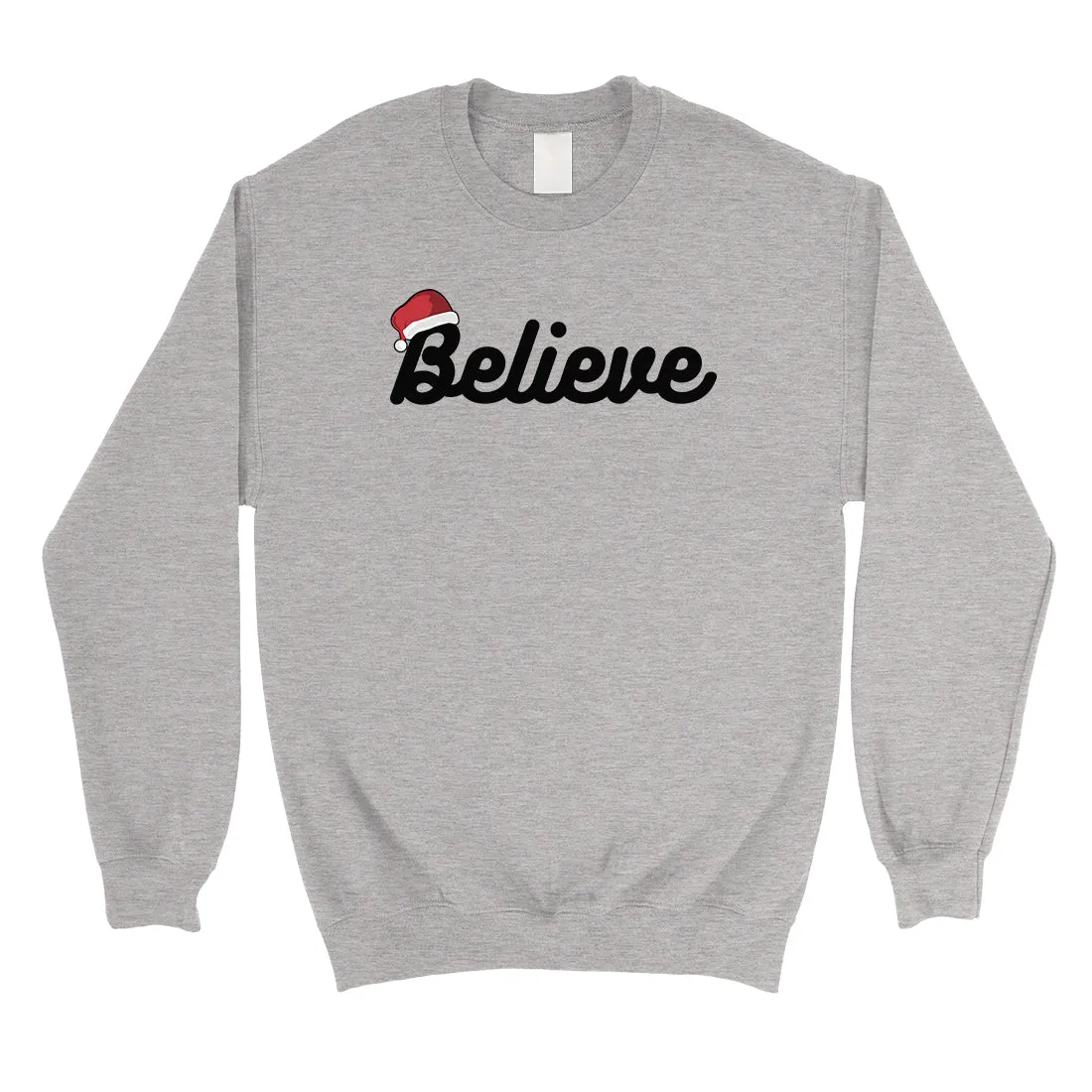 Believe Santa Hat Unisex Crewneck Sweatshirt