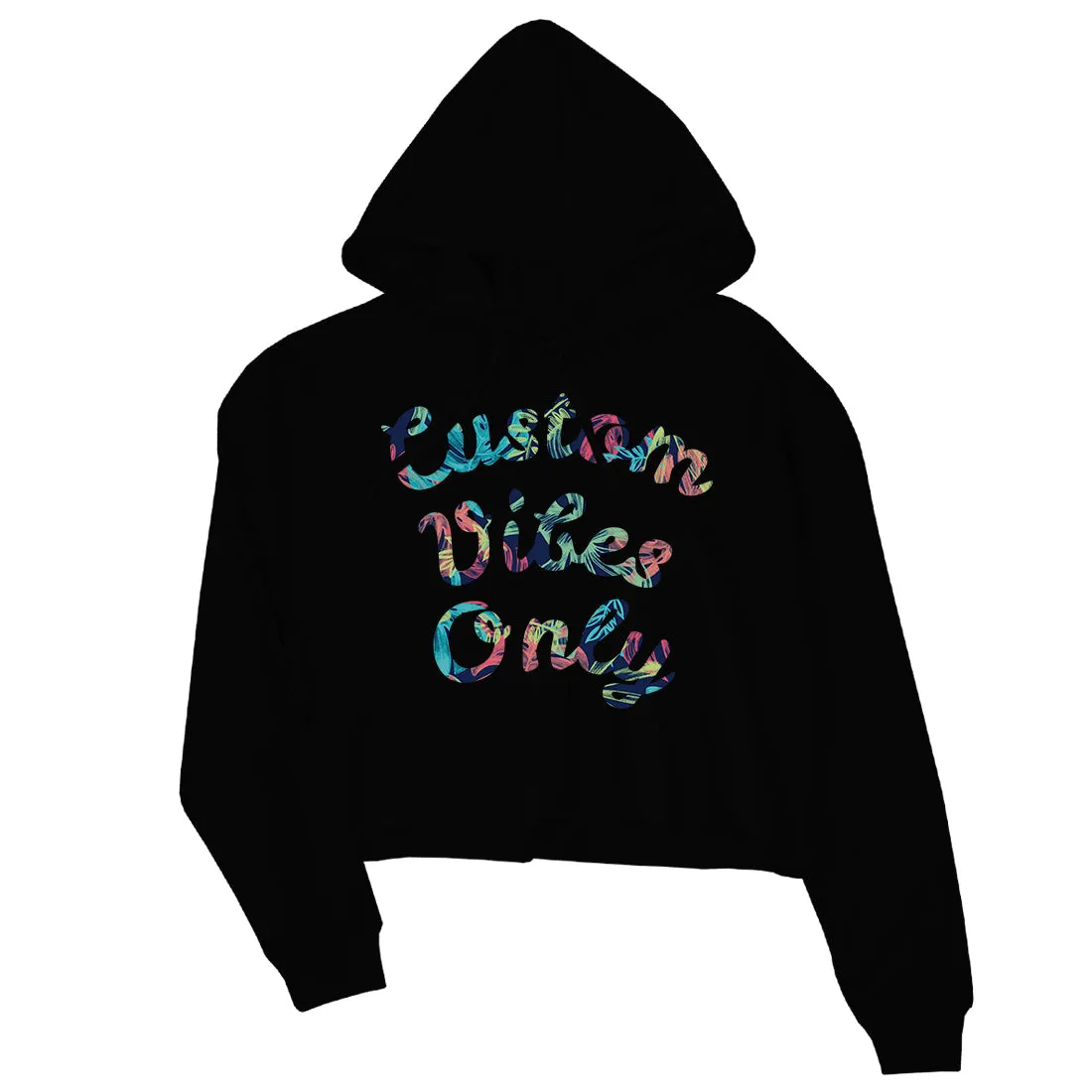 Colorful Overlay Text Womens Custom Crop Hoodie Groovy Cool Custom