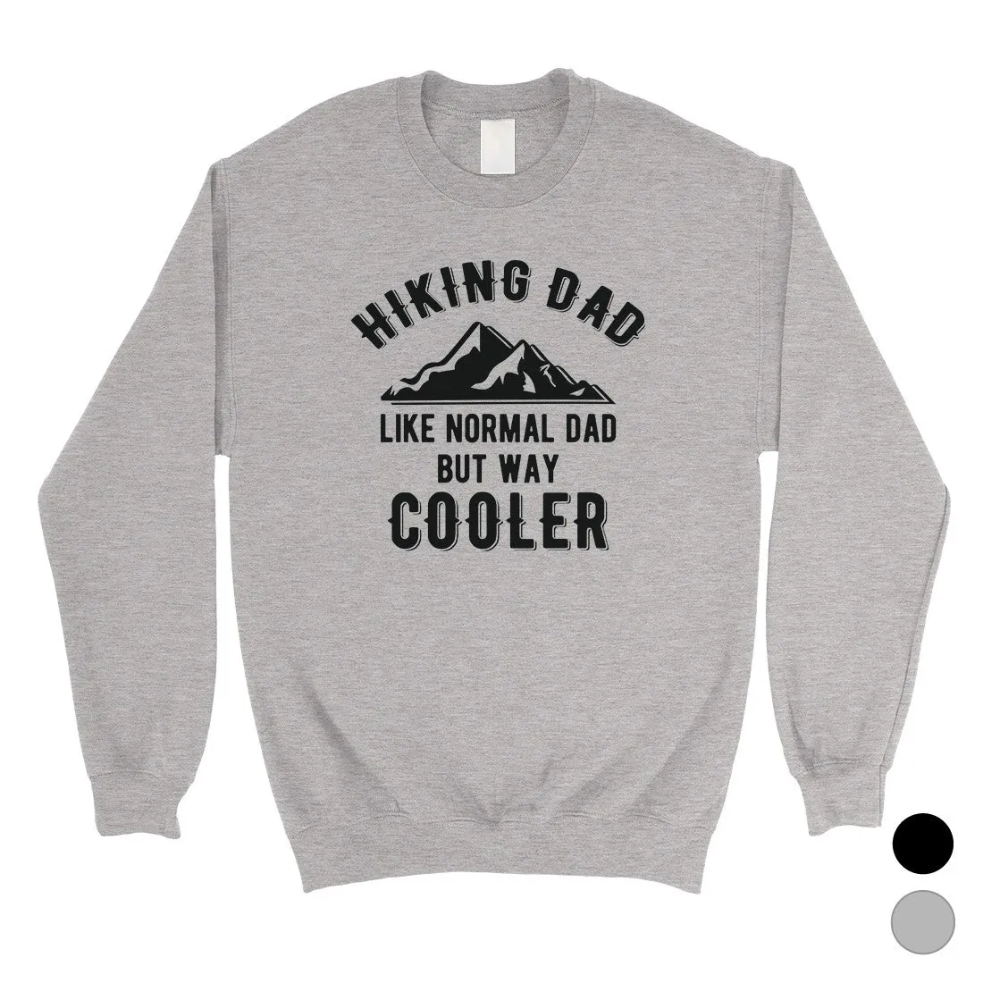 Hiking Dad Mens/Unisex Fleece Sweatshirt Charming Thoughtful Gift