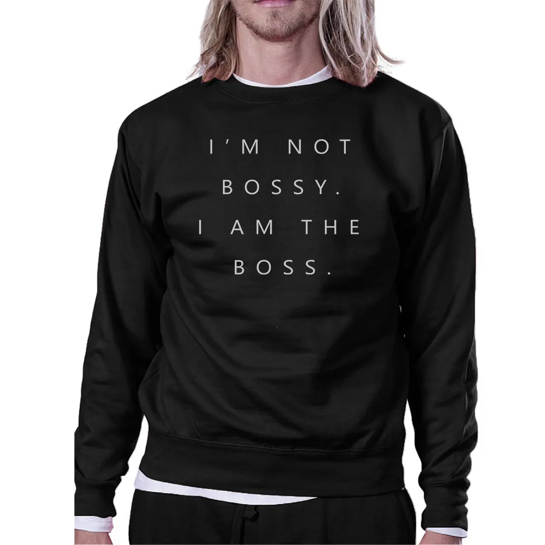 I'm Not Bossy Unisex Crewneck Sweatshirt