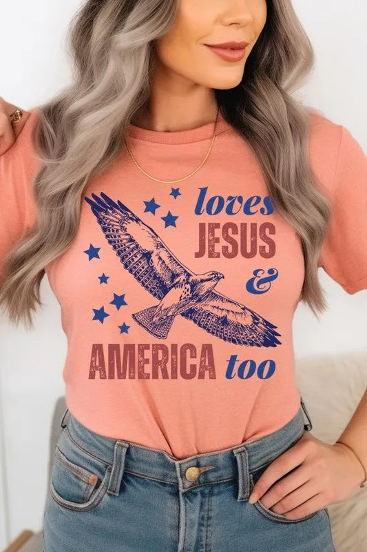 Loves Jesus and America Too Graphic T Shirts