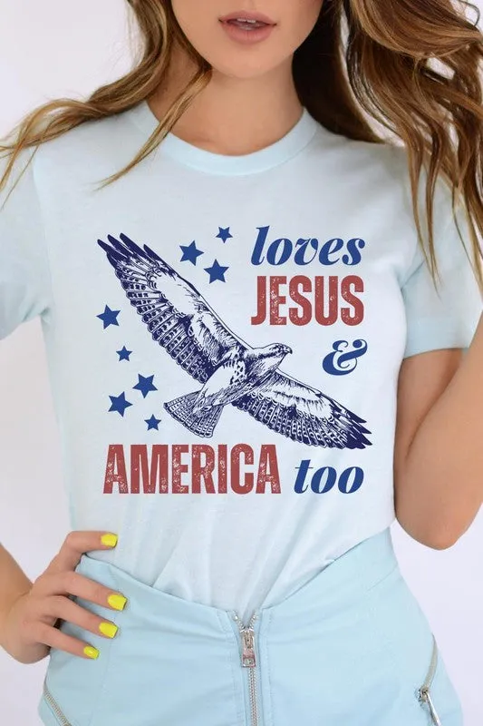 Loves Jesus and America Too Graphic T Shirts