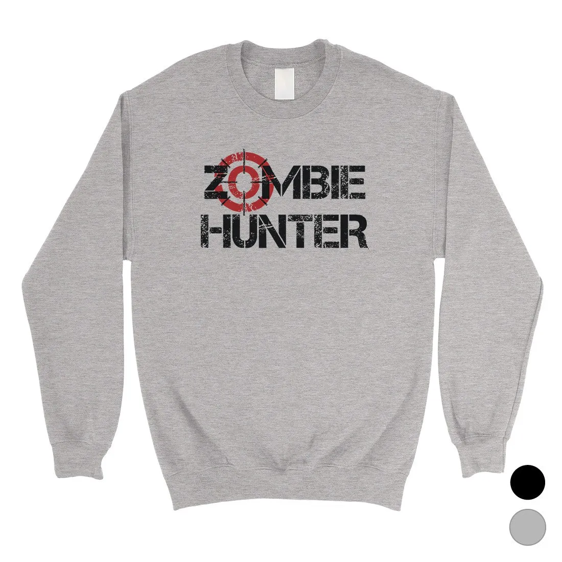 Zombie Hunter Unisex Crewneck Sweatshirt Badass Perfect Friend Gift